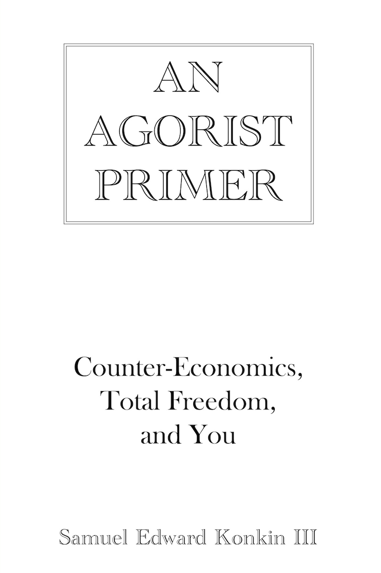 Cover of An Agorist Primer Hardcover Edition