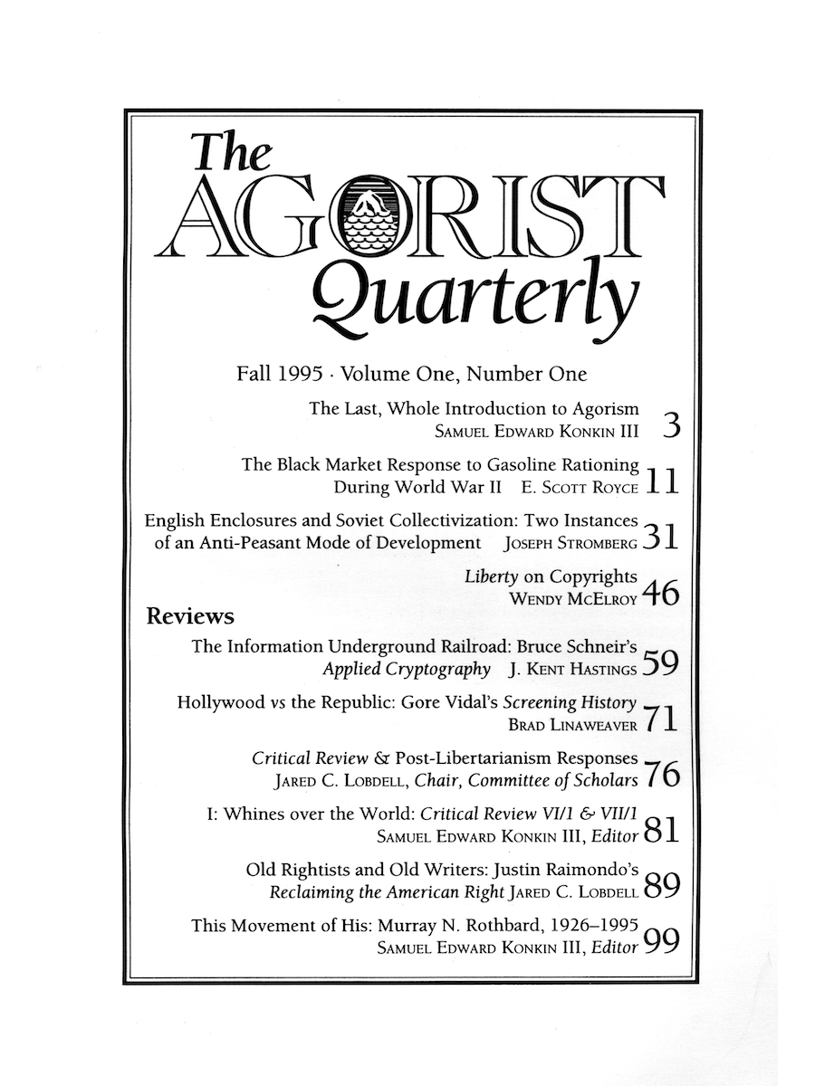 Image of cover for The Agorist Quarterly Vol. I #1 — Fall, 1995.