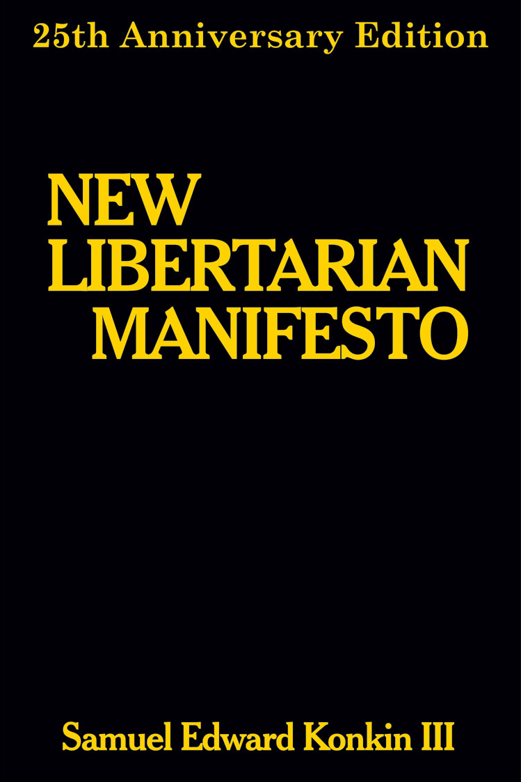 Cover of New Libertarian Manifesto 25th Anniversary Edition (2006)